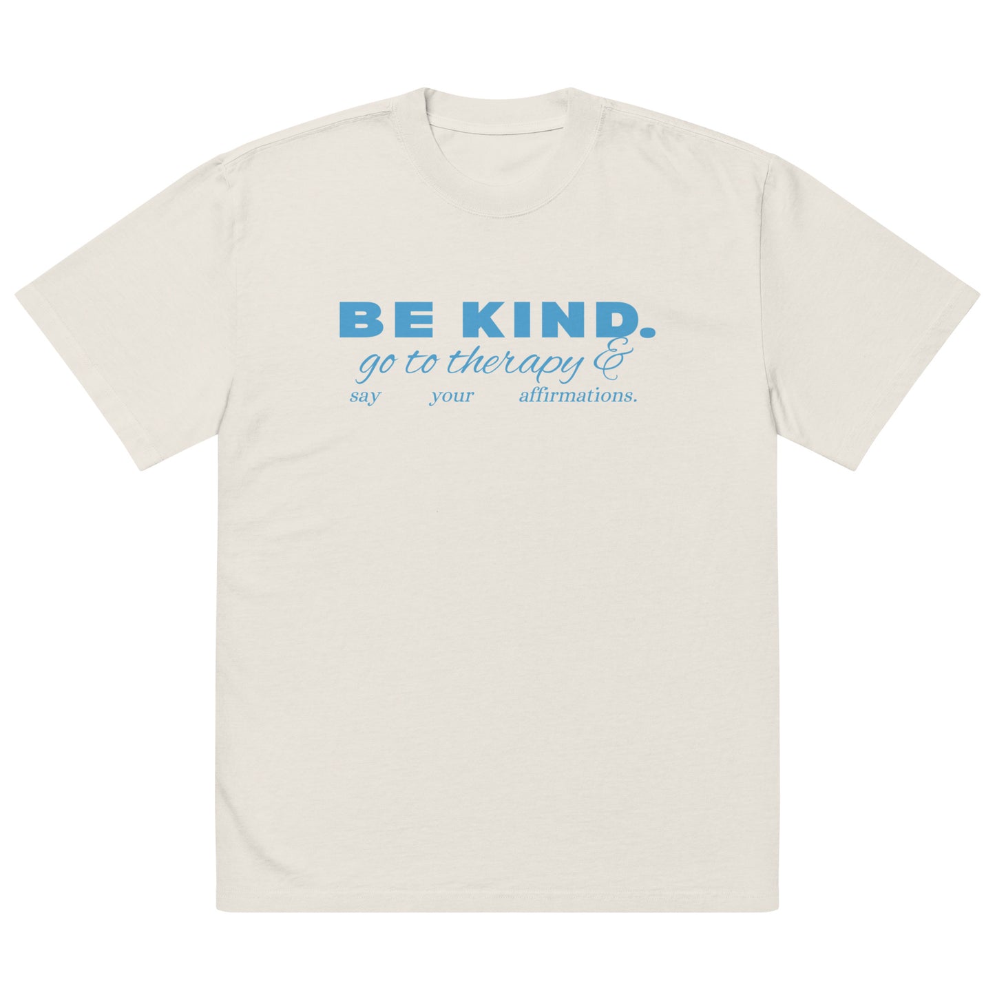 BE KIND oversized tee