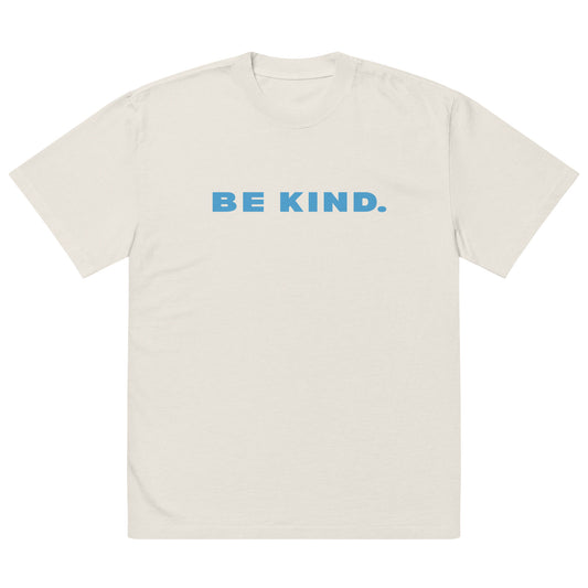 The Will - BE KIND oversized tee